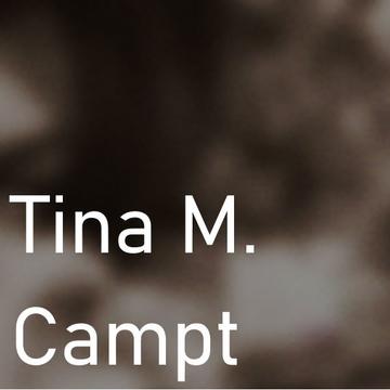 tina m campt